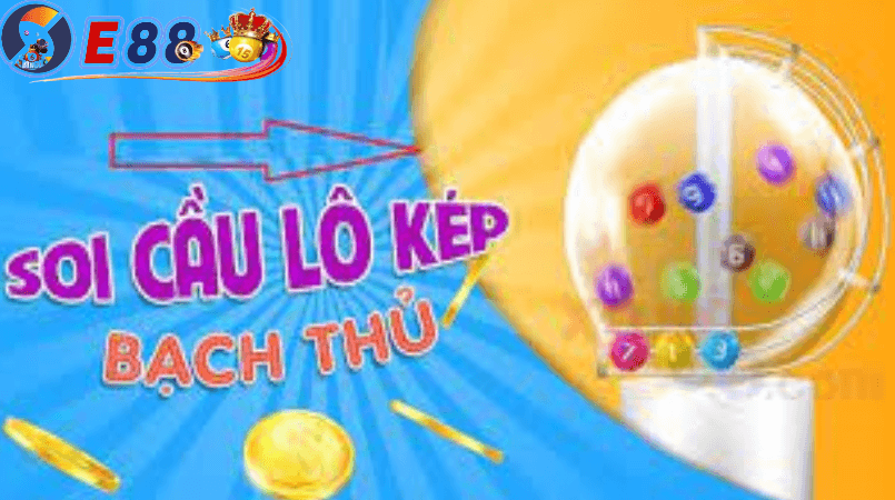 Lợi Ích Khi Chơi Soi Lô Kép Miễn Phí Tại E88